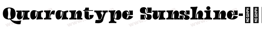Quarantype Sunshine字体转换
